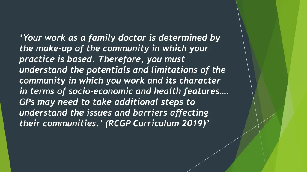 your work as a family doctor is determined