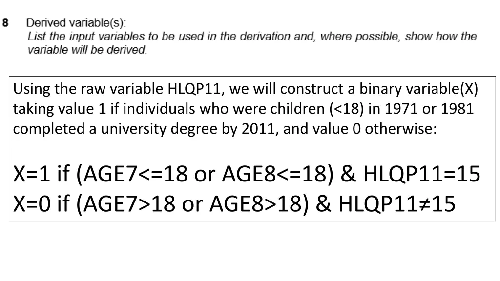 using the raw variable hlqp11 we will construct