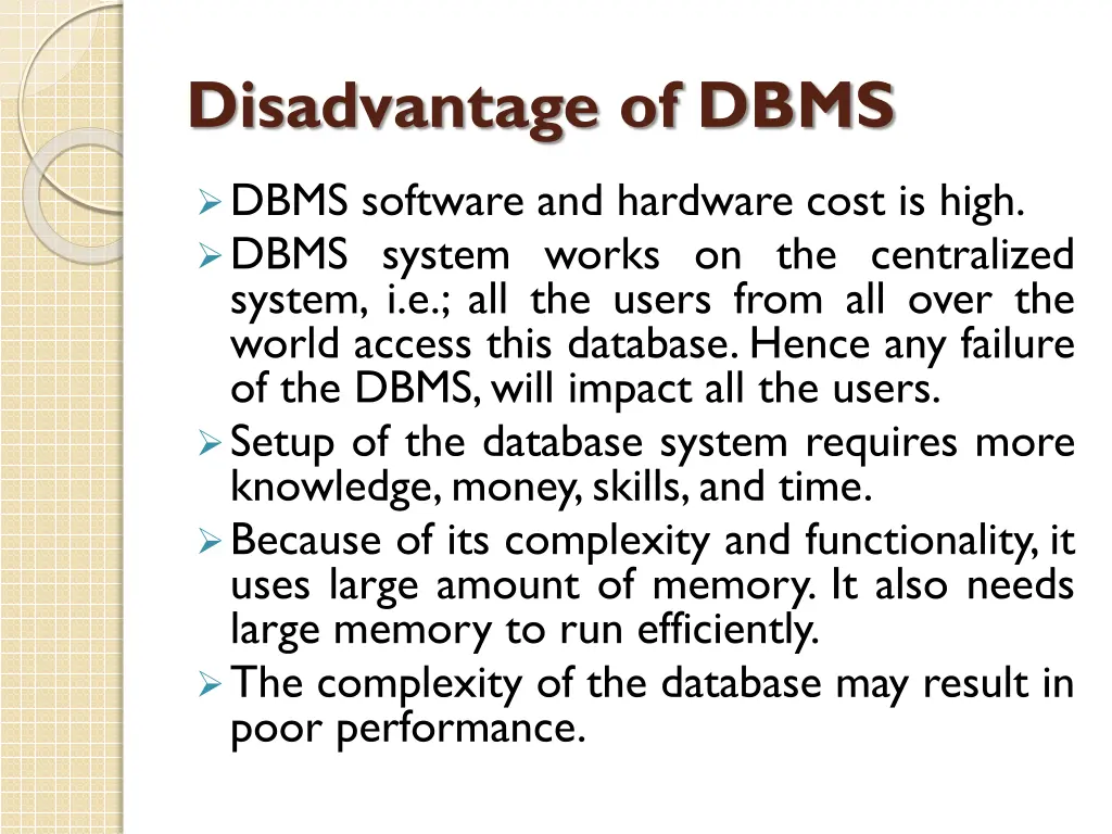 disadvantage of dbms