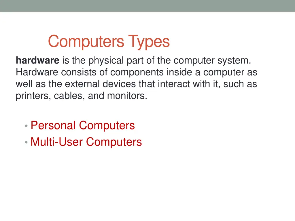 computers types hardware is the physical part