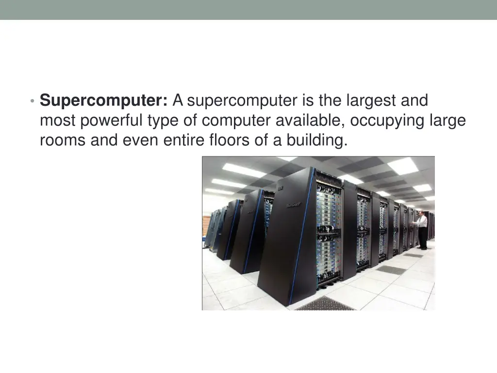 supercomputer a supercomputer is the largest