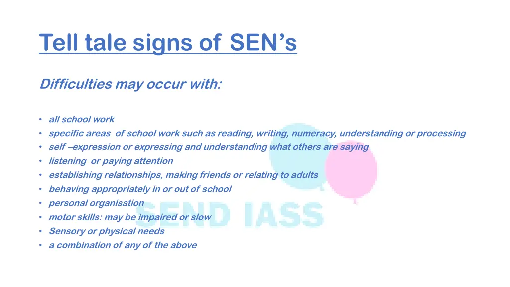 tell tale signs of sen s