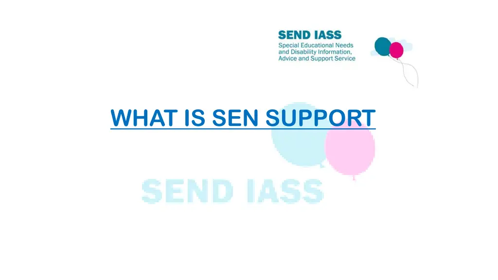 what is sen support