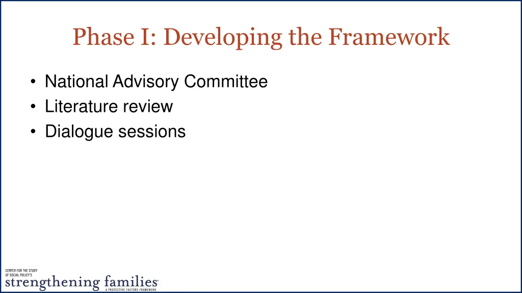 phase i developing the framework