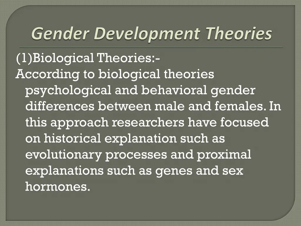 1 biological theories according to biological