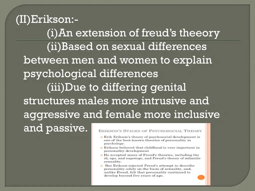 ii erikson i an extension of freud s theeory