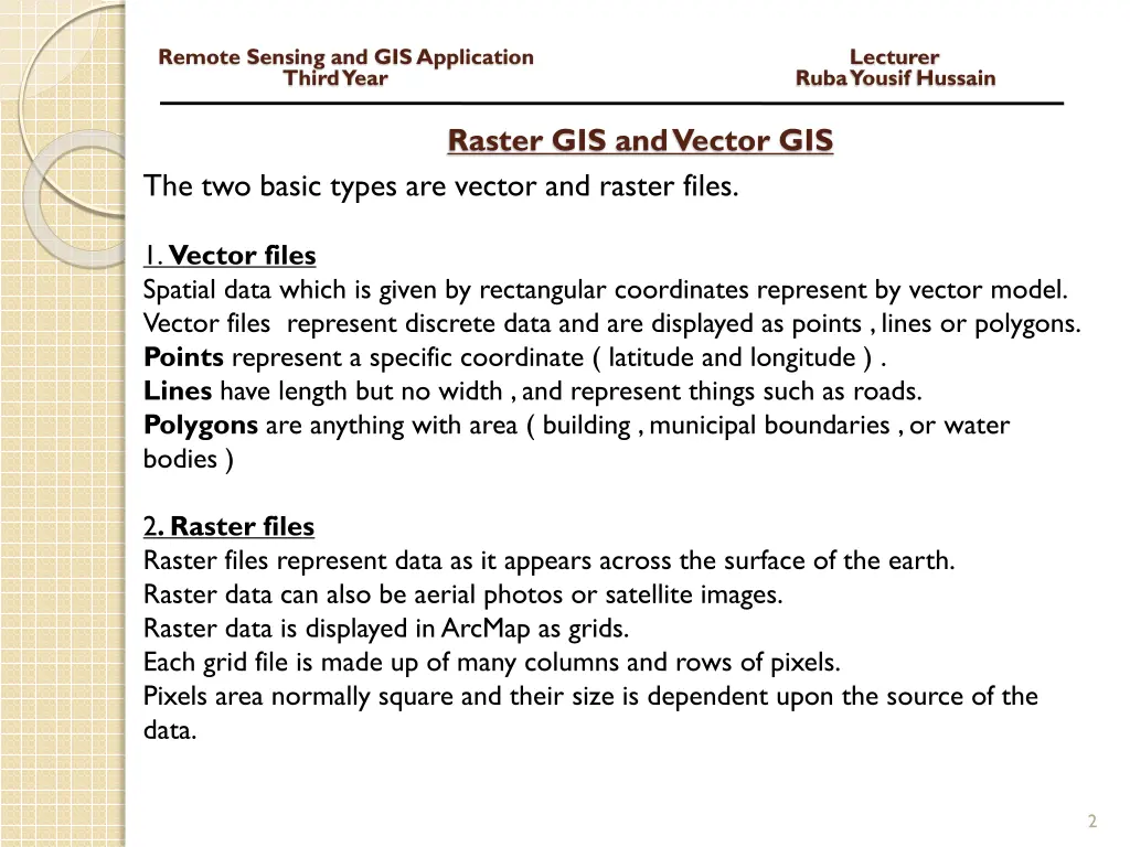 remote sensing and gis application lecturer third