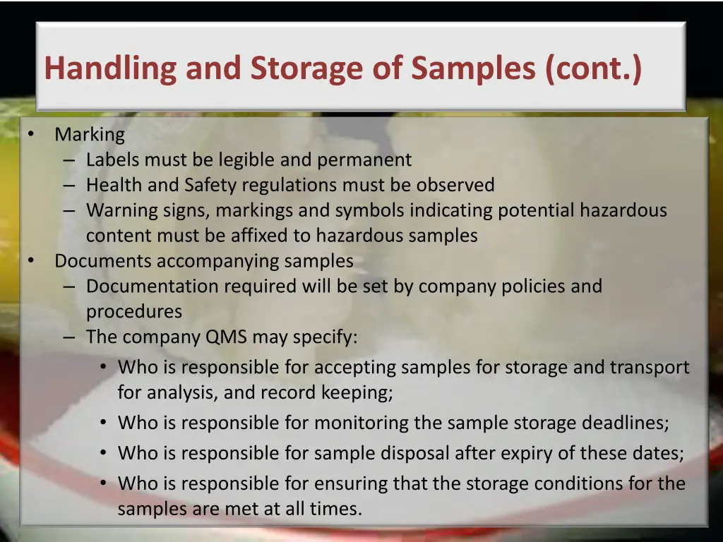 handling and storage of samples cont