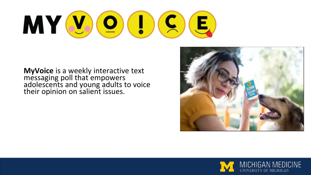 myvoice is a weekly interactive text messaging