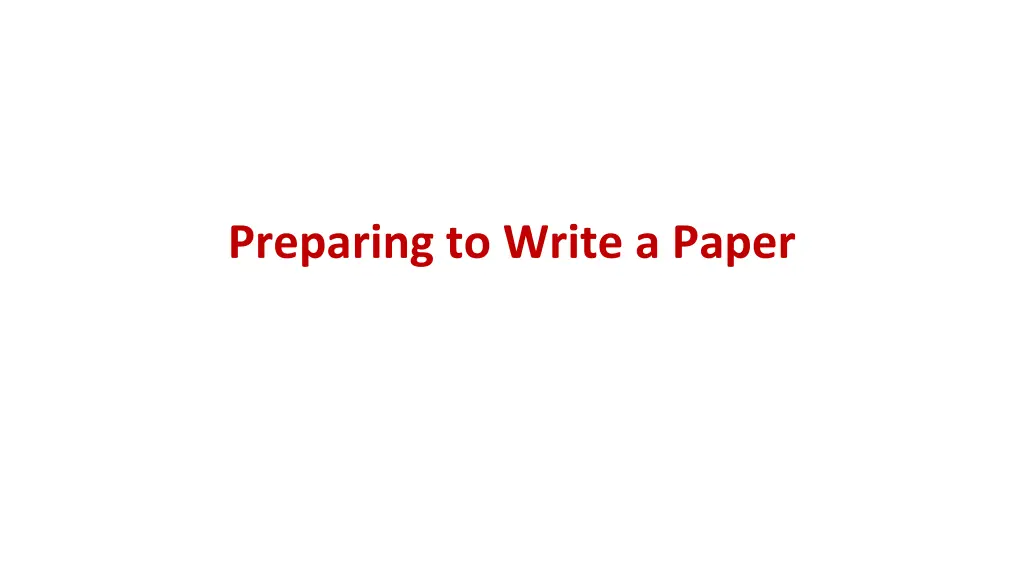 preparing to write a paper
