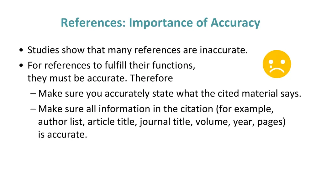 references importance of accuracy