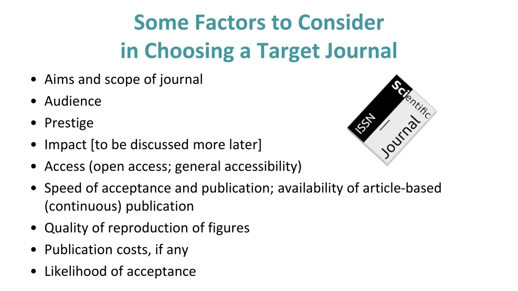 some factors to consider in choosing a target