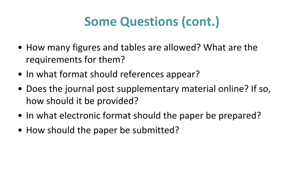 some questions cont