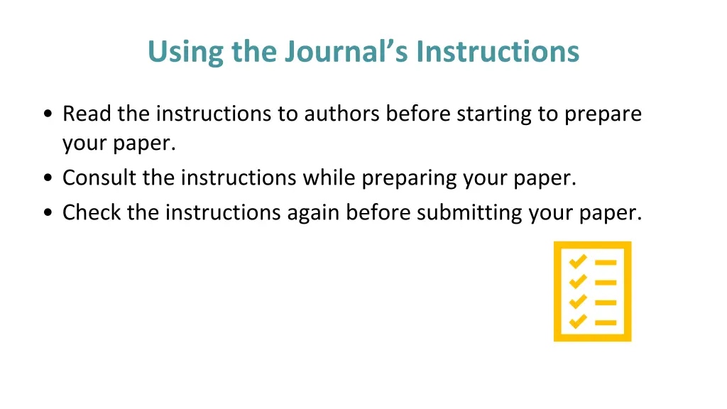 using the journal s instructions