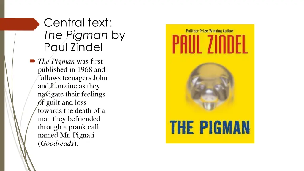 central text the pigman by paul zindel the pigman