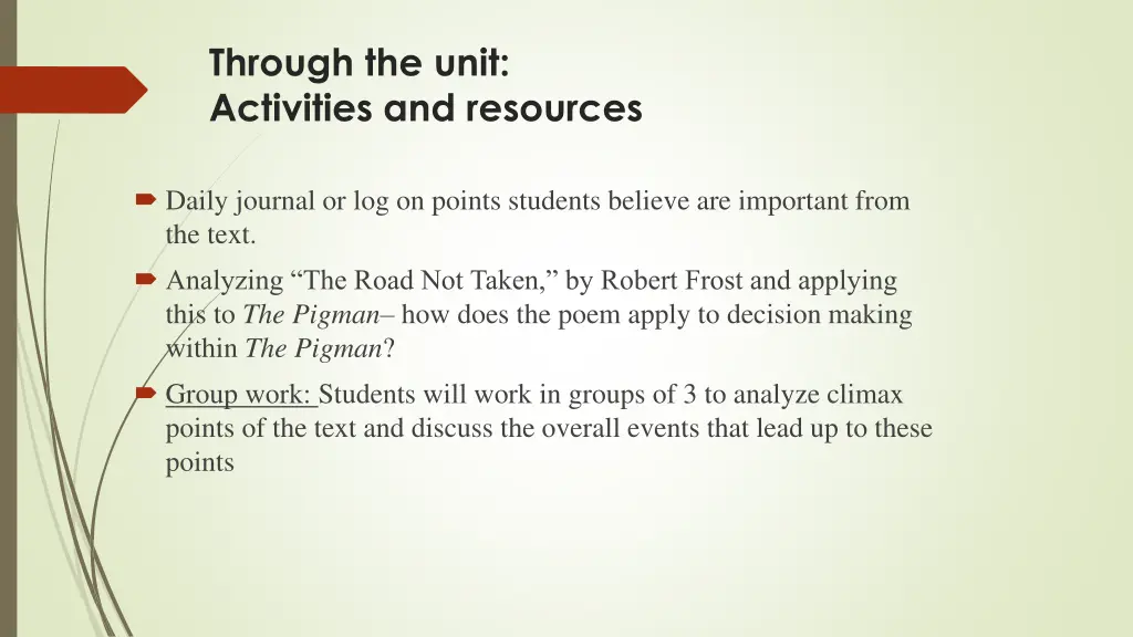 through the unit activities and resources