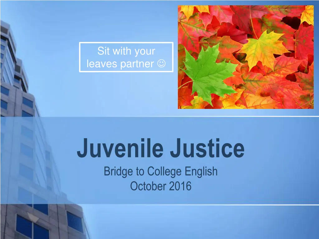 sit with your leaves partner