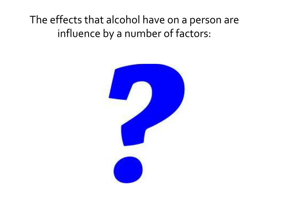 the effects that alcohol have on a person