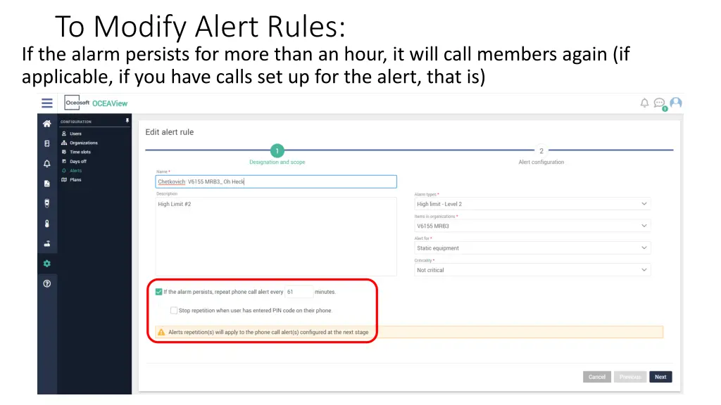 to modify alert rules if the alarm persists
