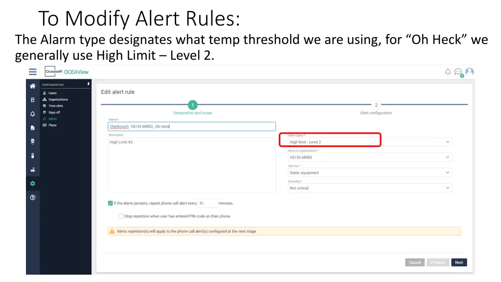 to modify alert rules the alarm type designates