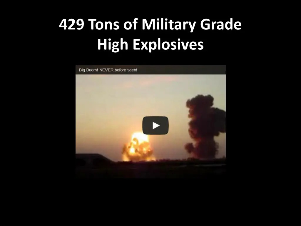 429 tons of military grade high explosives