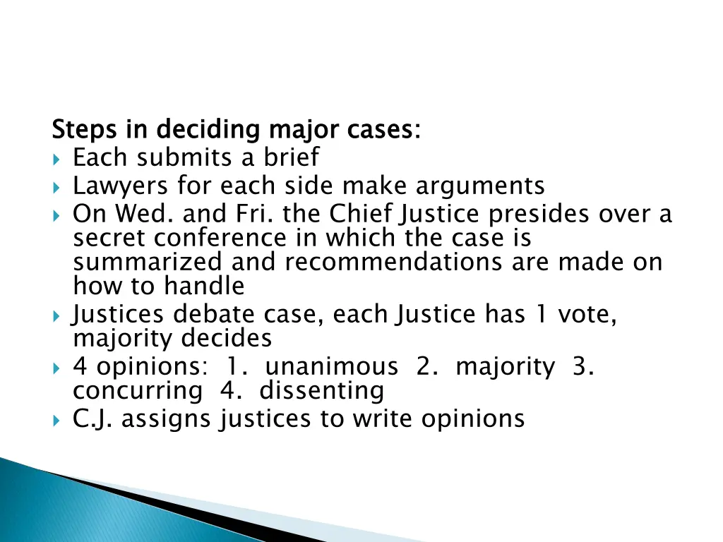 steps in deciding major cases each submits
