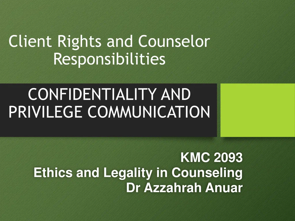 client rights and counselor responsibilities