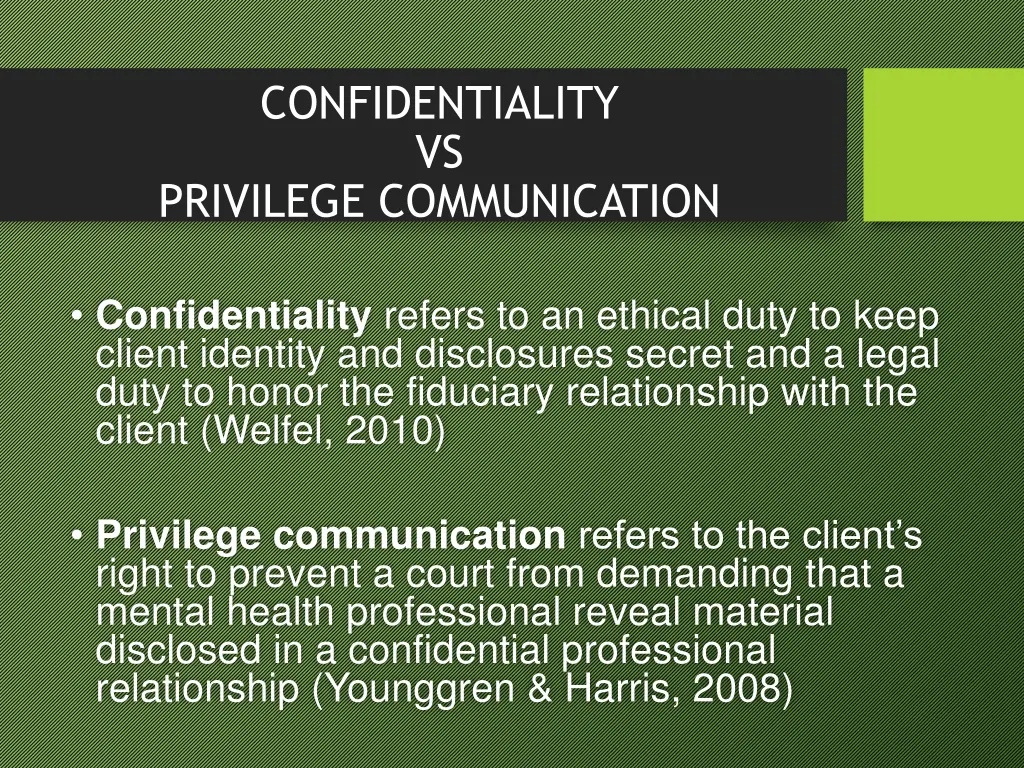 confidentiality vs privilege communication
