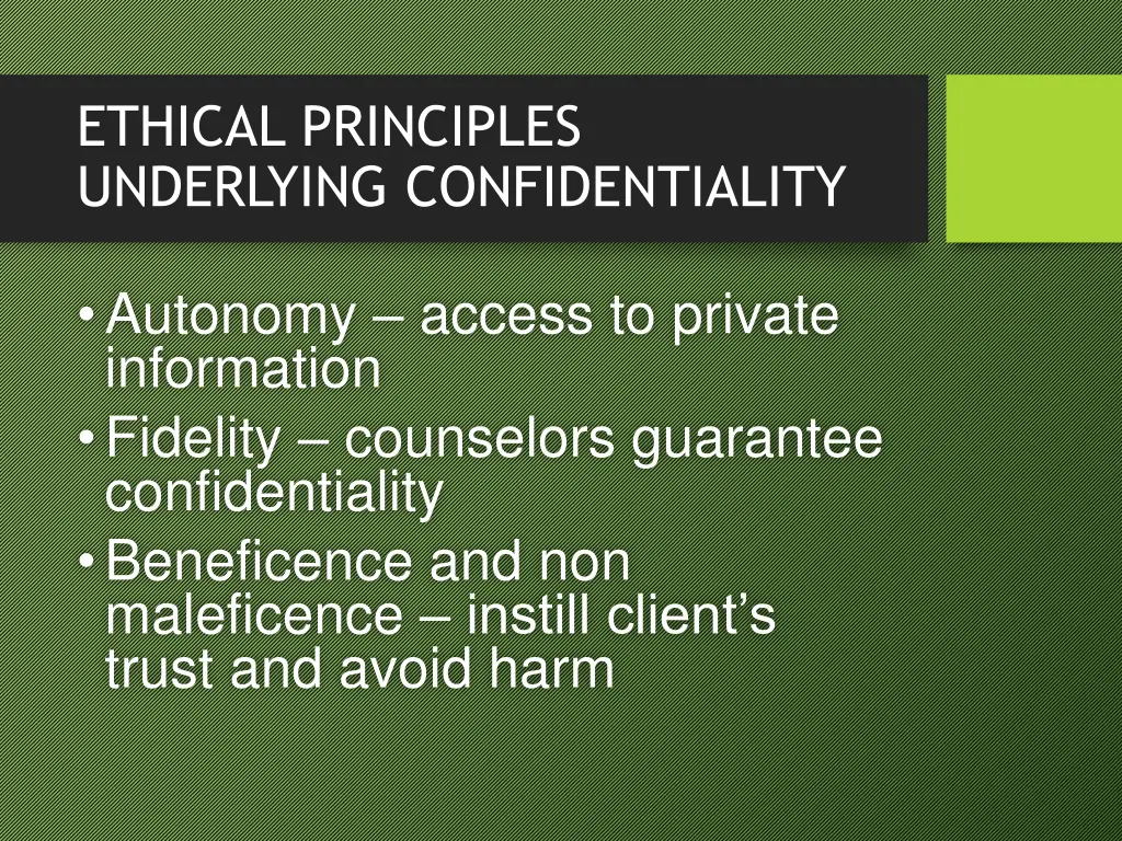 ethical principles underlying confidentiality