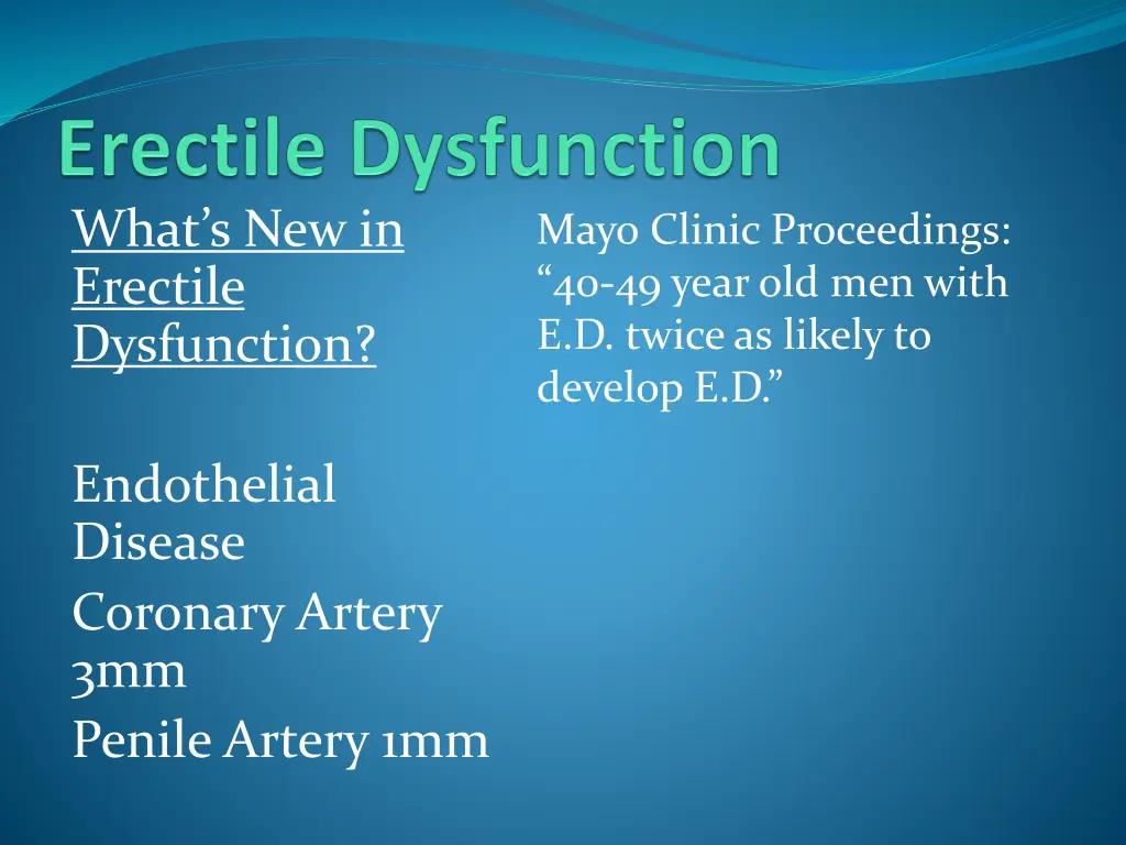 what s new in erectile dysfunction