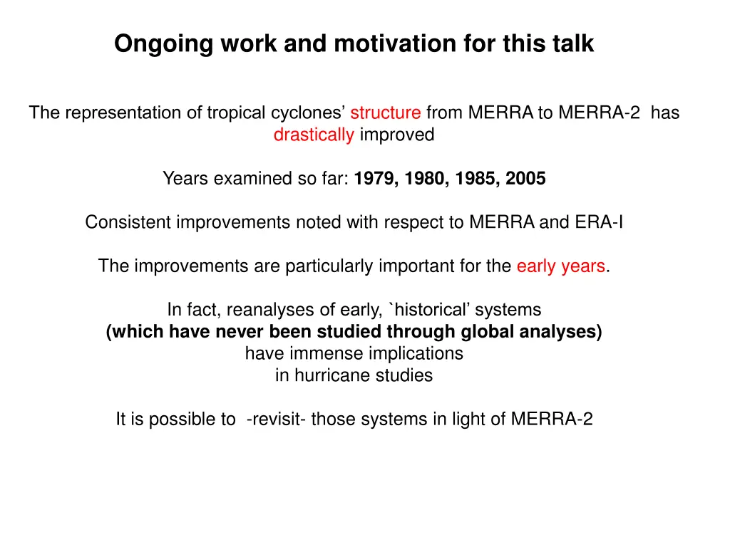 ongoing work and motivation for this talk