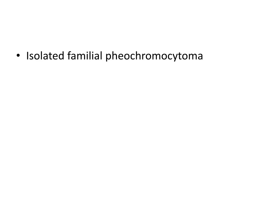 isolated familial pheochromocytoma