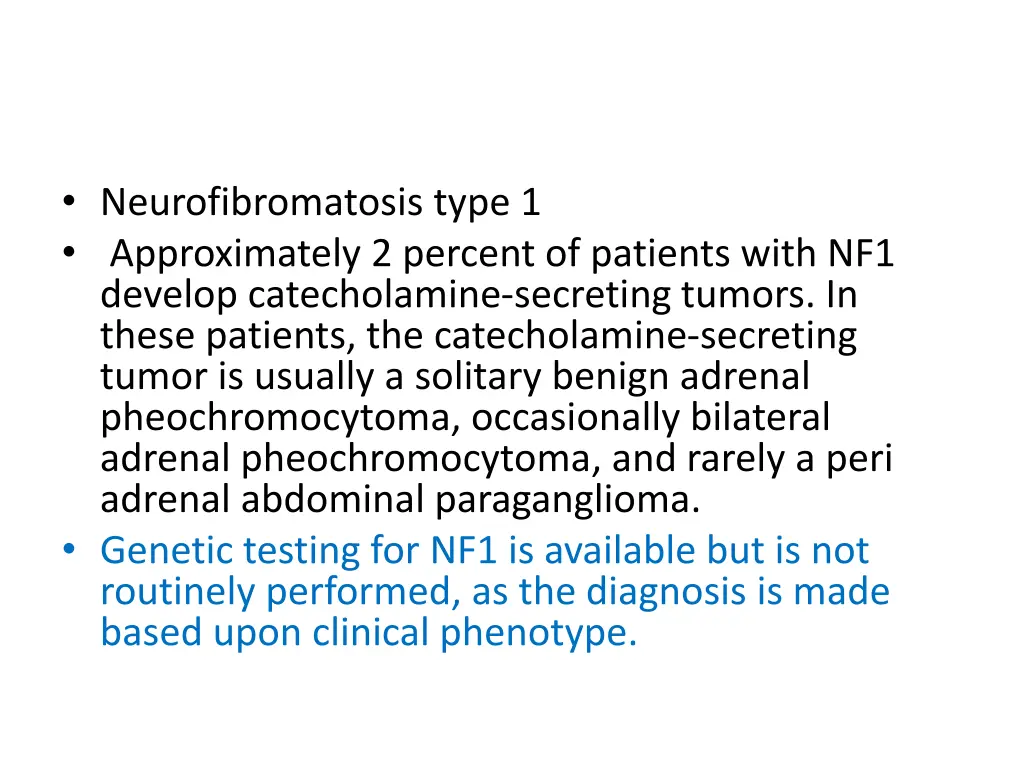 neurofibromatosis type 1 approximately 2 percent