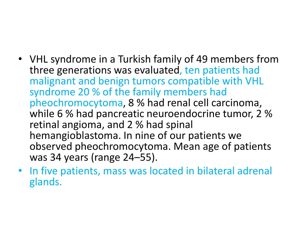 vhl syndrome in a turkish family of 49 members