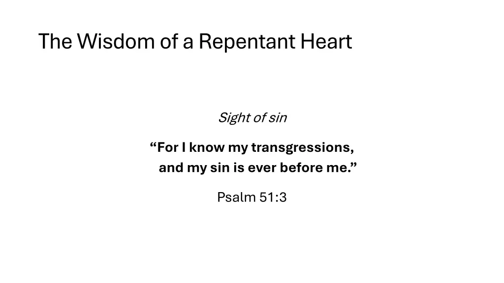 the wisdom of a repentant heart 1