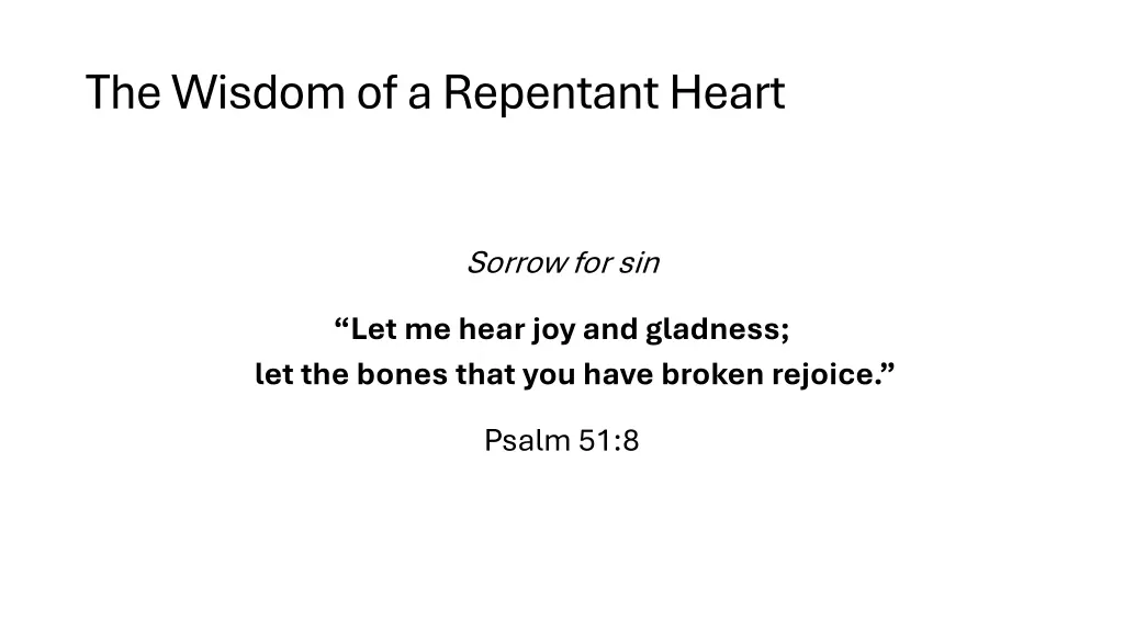 the wisdom of a repentant heart 2