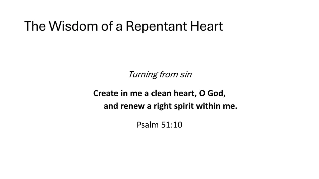 the wisdom of a repentant heart 6