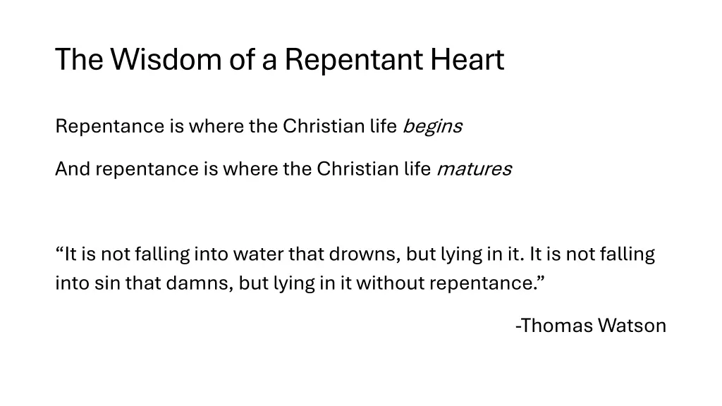 the wisdom of a repentant heart 8