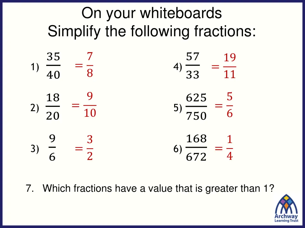on your whiteboards simplify the following 1