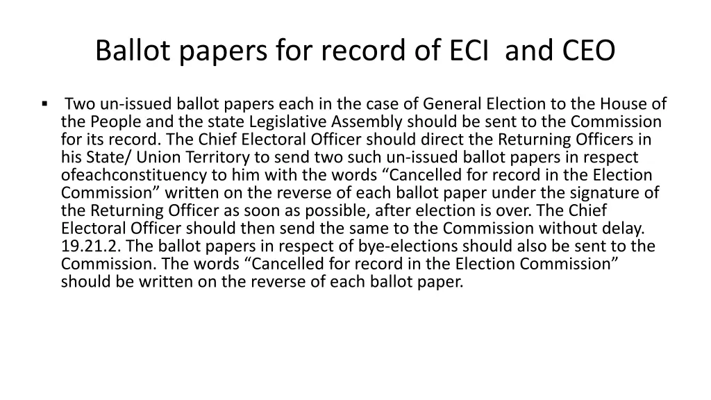 ballot papers for record of eci and ceo