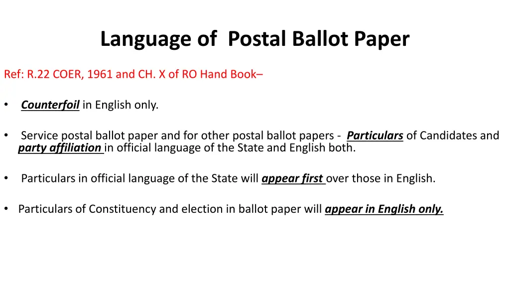 language of postal ballot paper