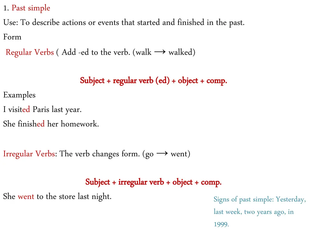 1 past simple use to describe actions or events