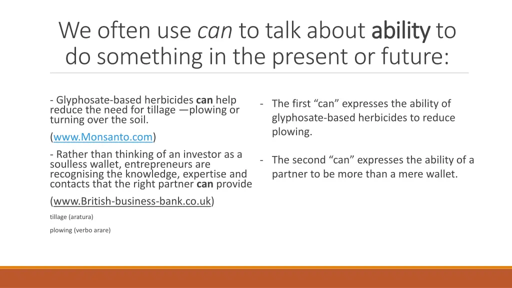 we often use can to talk about ability