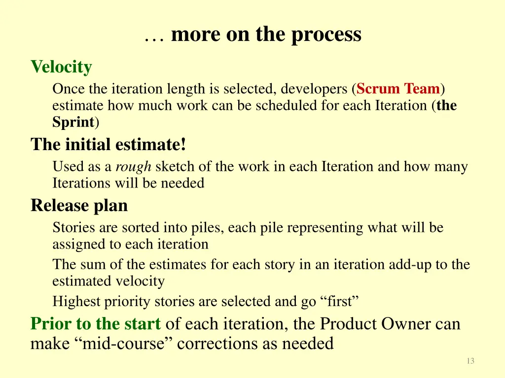 more on the process