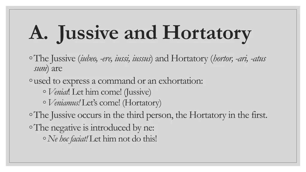a jussive and hortatory