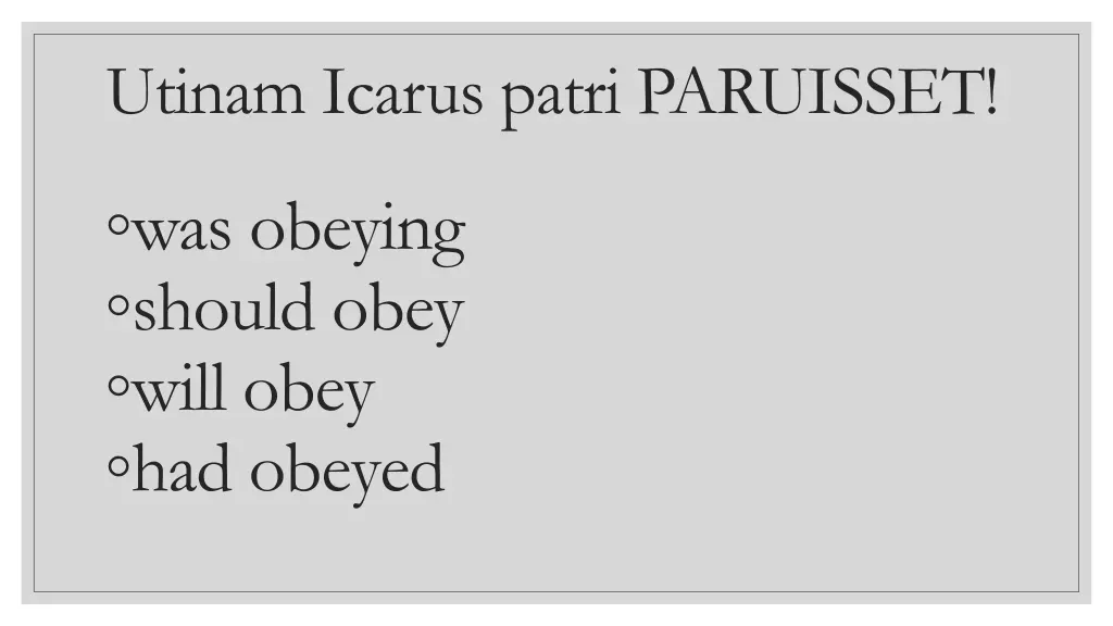 utinam icarus patri paruisset