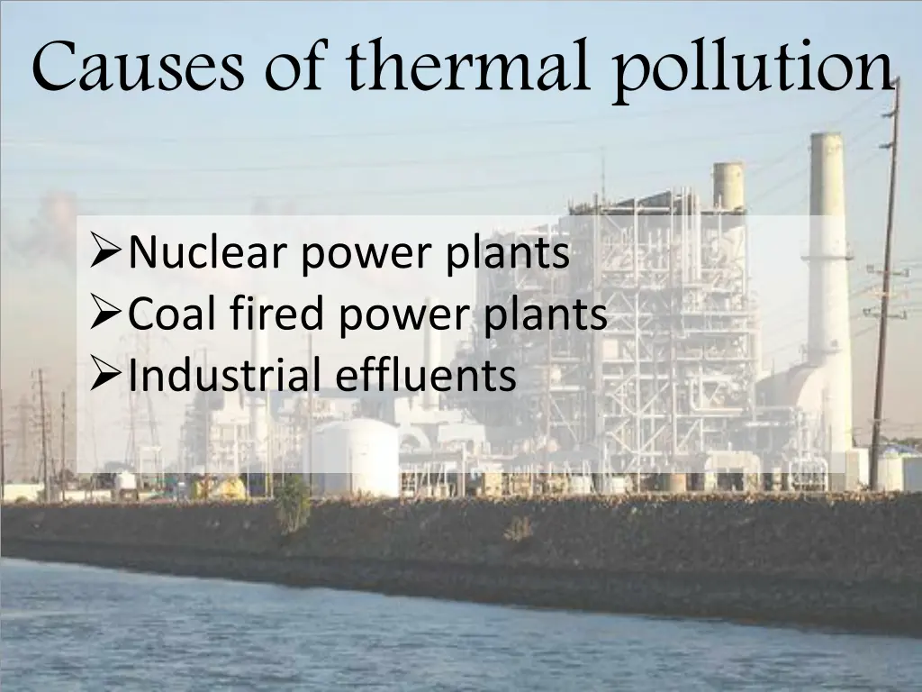 causes of thermal pollution