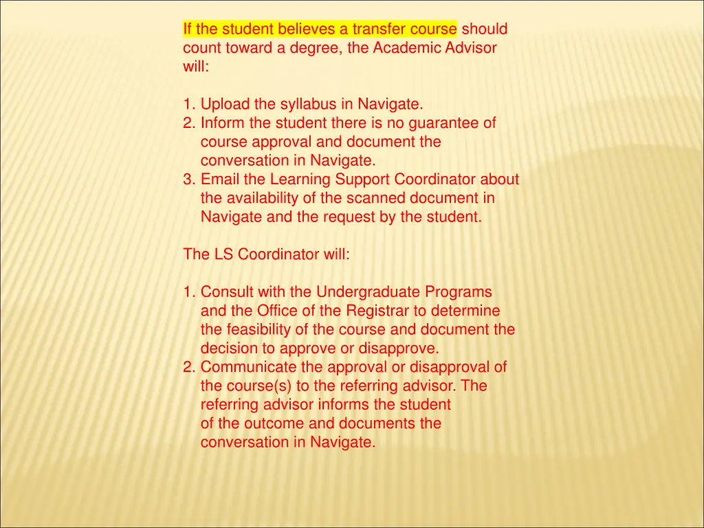 if the student believes a transfer course should