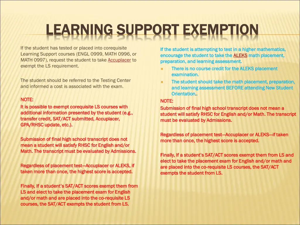 learning support exemption learning support