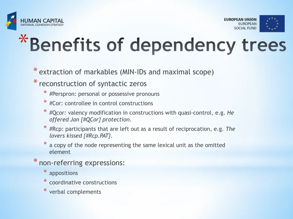 benefits of dependency trees
